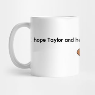 Have fun Taylor Mug